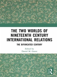 Cover The Two Worlds of Nineteenth Century International Relations (eBook, PDF)