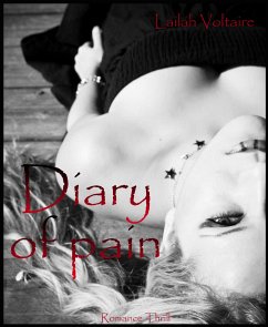 Diary of pain (eBook, ePUB) - Voltaire, Lailah