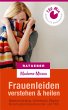 Frauenleiden verstehen & heilen -... - Bild 1