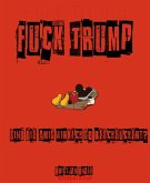 Fuck Trump (eBook, ePUB)
