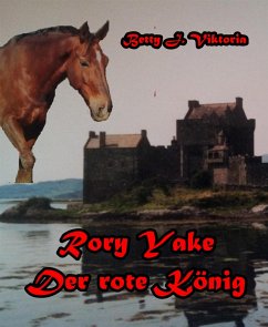Rory Yake (eBook, ePUB) - J. Viktoria, Betty