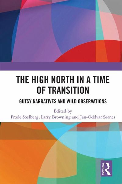 High North Stories in a Time of Transition (eBook, ePUB) High North Stories in a Time of Transition (eBook, ePUB)