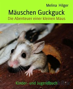 Mäuschen Guckguck (eBook, ePUB) - Hilger, Melina
