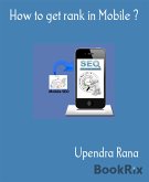 How to get rank in Mobile ? (eBook, ePUB)