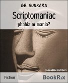 Scriptomaniac (eBook, ePUB)