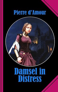 Damsel in Distress (eBook, ePUB) - d&apos;Amour, Pierre