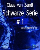 Schwarze Serie # 1 (eBook, ePUB)