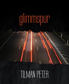 glimmspur (eBook, ePUB) - PETER, TILMAN