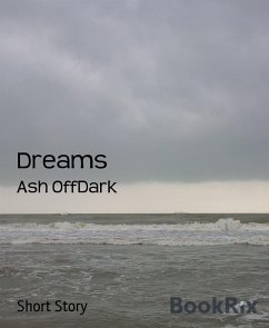 Dreams (eBook, ePUB) - OffDark, Ash