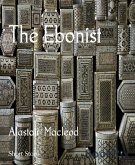 The Ebonist (eBook, ePUB) The Ebonist (eBook, ePUB)