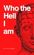 Who the Hell I am (eBook, ePUB) - Bild 1