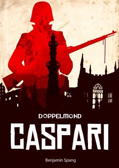 Caspari - Eine Doppelmond-Novelle (eBook, ePUB) - Spang, Benjamin