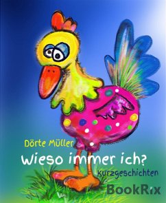 Wieso immer ich? (eBook, ePUB) - Müller, Dörte