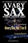 Avary Sax, Teil 7 bis 9 (eBook, ePUB)
