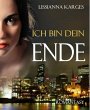 ICH BIN DEIN ENDE (Ich bin dein - Serie... - Bild 1