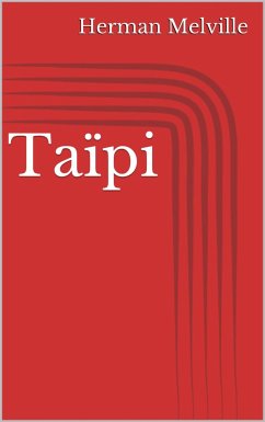 Taïpi (eBook, ePUB) - Melville, Herman