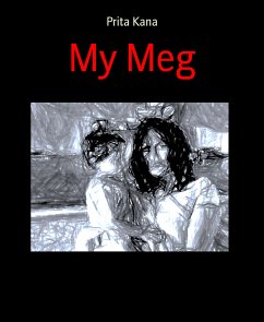 My Meg (eBook, ePUB) - Kana, Prita