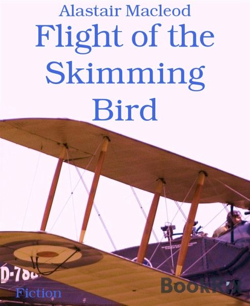 Flight of the Skimming Bird (eBook, ePUB) Flight of the Skimming Bird (eBook, ePUB)