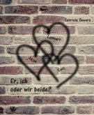 Er, ich oder wir beide? (eBook, ePUB)