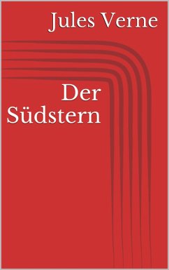 Der Südstern (eBook, ePUB) - Verne, Jules