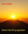 Keiner hat ihn je gesehen (eBook, ePUB) - Bild 1