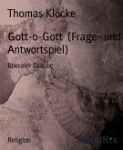 Gott-o-Gott (Frage- und Antwortspiel) (eBook, ePUB)