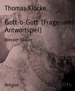 Gott-o-Gott (Frage- und Antwortspiel) (eBook, ePUB) - Klocke, Thomas