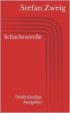 Schachnovelle (Vollständige Ausgabe) (eBook, ePUB)