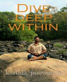 Dive deep within (eBook, ePUB)