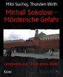 Michail Sokolow - Mörderische Gefahr... - Bild 1
