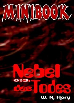 MINIBOOK 013: Nebel des Todes (eBook, ePUB) - Hary, W. A.