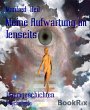 Meine Aufwartung im Jenseits (eBook,... - Bild 1