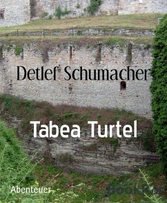 Tabea Turtel (eBook, ePUB) - Schumacher, Detlef