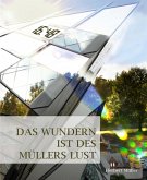 Das Wundern ist des Müllers Lust (eBook, ePUB)