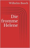 Die fromme Helene (eBook, ePUB)