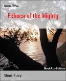 Echoes of the Mighty (eBook, ePUB)