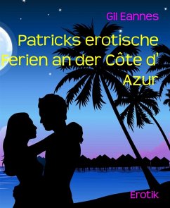 Cover Patricks erotische Ferien an der Côte d' Azur (eBook, ePUB)
