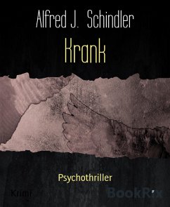 Krank (eBook, ePUB) - Schindler, Alfred J.