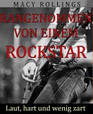 Rangenommen von einem Rockstar (eBook, ePUB)