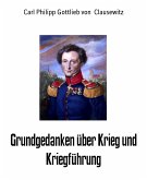 Grundgedanken über Krieg und Kriegführung (eBook, ePUB)