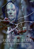 ROT WIE BLUT - DIE MÄRCHEN DER SCHWESTERN GRIMMIG (eBook, ePUB)