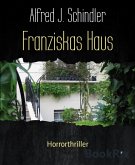 Franziskas Haus (eBook, ePUB)
