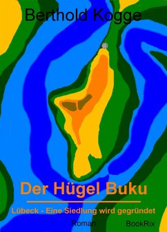 Der Hügel Buku (eBook, ePUB) - Kogge, Berthold