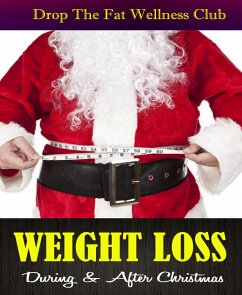 WEIGHT LOSS: During & After Christmas (eBook, ePUB) - Elishason, Godspower