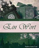 Ein Wort (eBook, ePUB)