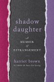 Shadow Daughter (eBook, ePUB)