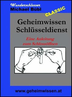 Geheimwissen Schlüsseldienst (eBook, ePUB) - Bübl, Michael