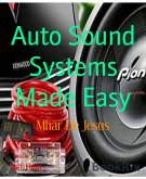 Auto Sound Systems Made Easy (eBook, ePUB)