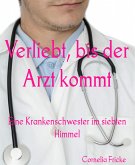 Verliebt, bis der Arzt kommt (eBook, ePUB)