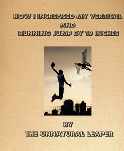 How I increased my vertical jump by 19inches (eBook, ePUB) - Chappelle, Tyrone